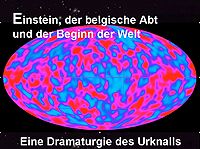Vortrag Einstein, der belgische Abt und der Beginn der Welt